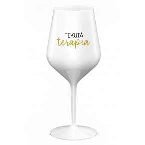 TEKUTÁ TERAPIA - biely nerozbitný pohár na víno 470 ml