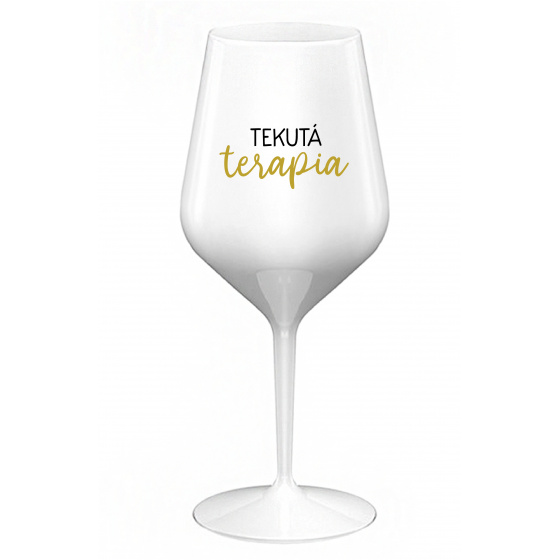 TEKUTÁ TERAPIA - biely nerozbitný pohár na víno 470 ml