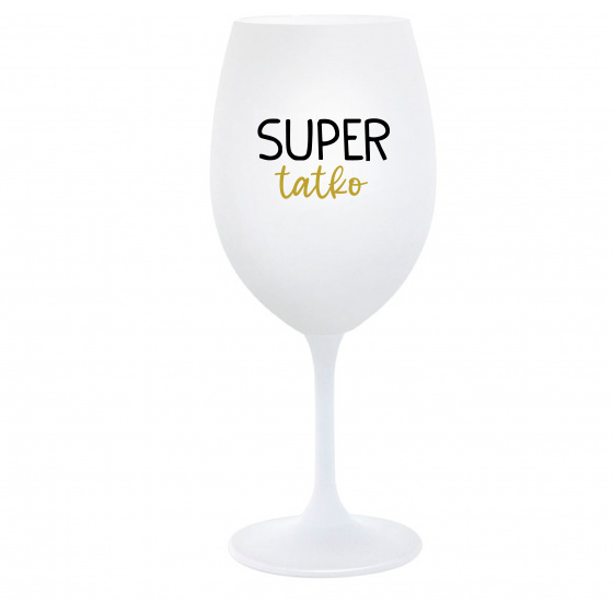 SUPER TÁTA - biely pohár na víno 350 ml