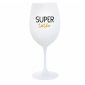 SUPER TÁTA - biely pohár na víno 350 ml