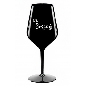 PÁN BOŽSKÝ - čierny nerozbitný pohár na víno 470 ml