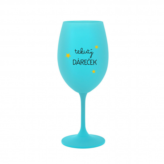 TEKUTÝ DÁREČEK - tyrkysová sklenice na víno 350 ml