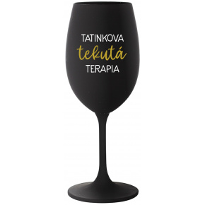 TATINKOVA TEKUTÁ TERAPIA - čierny pohár na víno 350 ml