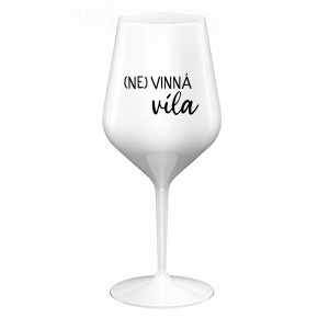 (NE)VINNÁ VÍLA - biely nerozbitný pohár na víno 470 ml
