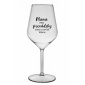 MAMA MIMO PREVÁDZKY (CHOĎ SA OPÝTAŤ TATINKA) - priehľadný nerozbitný pohár na víno 470 ml