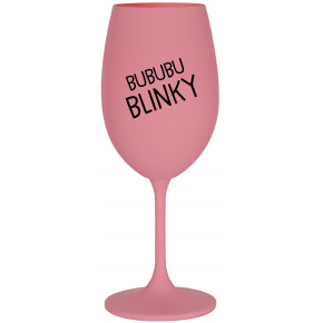 BUBUBUBLINKY - ružový pohár na víno 350 ml