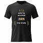 Pánské bavlněné tričko s potiskem - KDYŽ TO NEVYPIJE JAN, TAK NIKDO - černé
