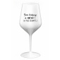 SOM KRÁSNY A SEXY! (A TIEŽ ŽENATÝ...) - biely nerozbitný pohár na víno 470 ml