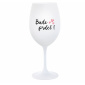 BUDE PRDEL! - biely pohár na víno 350 ml