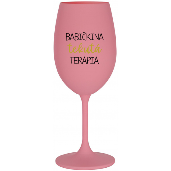 BABIČKINA TEKUTÁ TERAPIA - ružový pohár na víno 350 ml
