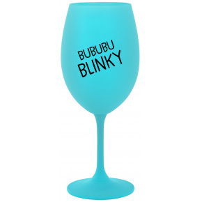 BUBUBUBLINKY - tyrkysový pohár na víno 350 ml