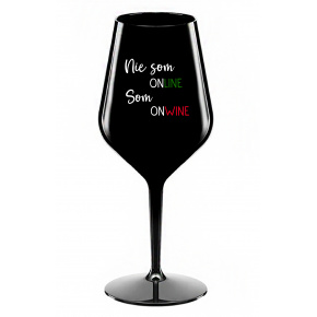 NIE SOM ONLINE SOM ONWINE - čierny nerozbitný pohár na víno 470 ml