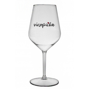 VÍNOPIČKA - priehľadný nerozbitný pohár na víno 470 ml
