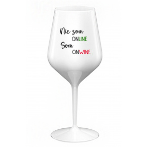 NIE SOM ONLINE SOM ONWINE - biely nerozbitný pohár na víno 470 ml