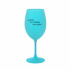 PROTOŽE BÝT EKONOM NENÍ PRDEL - tyrkysová sklenice na víno 350 ml