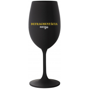 DEFRAGMENTÁCIA MOZGU - čierny pohár na víno 350 ml