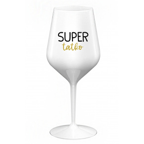 SUPER TÁTA - biely nerozbitný pohár na víno 470 ml