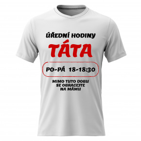 Pánské bavlněné tričko s potiskem - ÚŘEDNÍ HODINY TÁTA - bílé