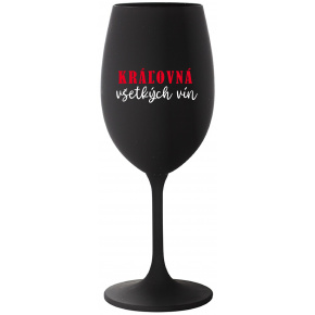 KRÁĽOVNÁ VŠETKÝCH VÍN - čierny pohár na víno 350 ml