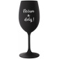 NEČUM A DOLEJ! - čierny pohár na víno 350 ml
