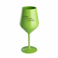PROTOŽE BÝT VOJÁK NENÍ PRDEL - zelená nerozbitná sklenice na víno 470 ml