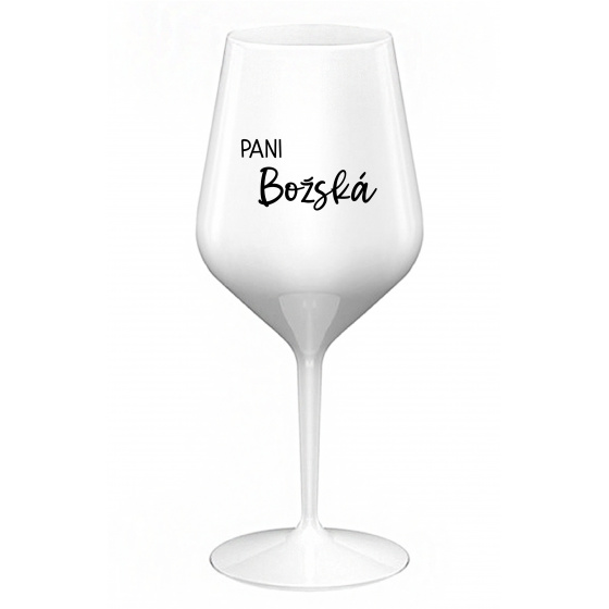 PANI BOŽSKÁ - biely nerozbitný pohár na víno 470 ml