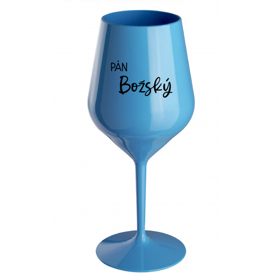 PÁN BOŽSKÝ - modrý nerozbitný pohár na víno 470 ml
