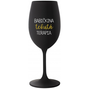 BABIČKINA TEKUTÁ TERAPIA - čierny pohár na víno 350 ml