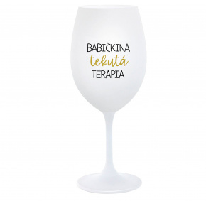 BABIČKINA TEKUTÁ TERAPIA - biely pohár na víno 350 ml