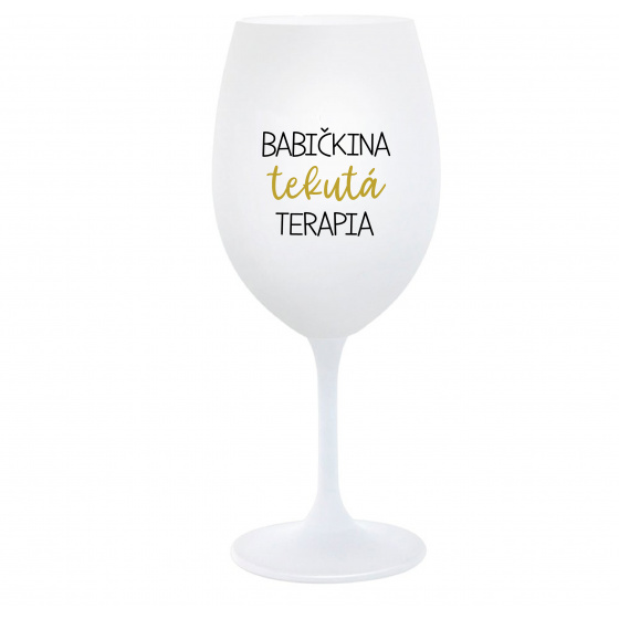 BABIČKINA TEKUTÁ TERAPIA - biely pohár na víno 350 ml