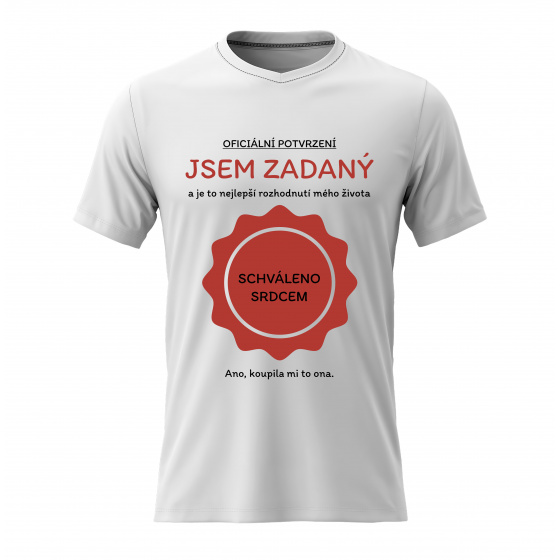 Pánské bavlněné tričko s potiskem - JSEM ZADANÝ - bílé