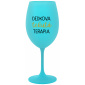 DEDKOVA TEKUTÁ TERAPIA - tyrkysový pohár na víno 350 ml
